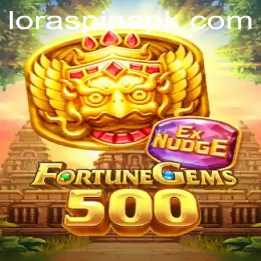 Discover the Exciting World of FortuneGems500 and LORASPIN